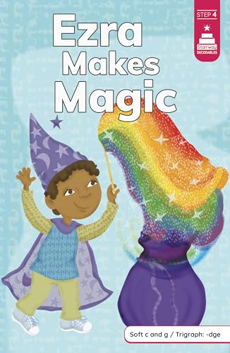 Ezra Makes Magic (Stairway Decodables, Step 4)