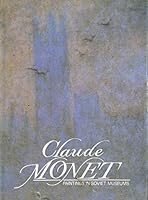 Claude Monet: Paintings in Soviet Museums 5730000634 Book Cover