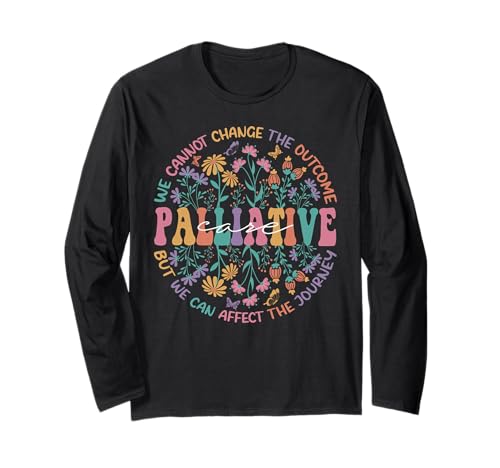 Wildflower Palliative Care Nurse OT Hospice Social Worker Long Sleeve T-Shirt