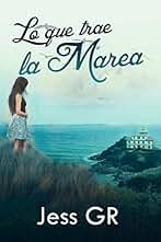 LO QUE TRAE LA MAREA: Versión corregida con escenas inéditas