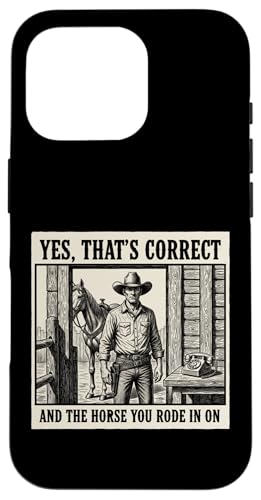 Yes That's Correct And The Horse In Ride On Cowboy �X�}�z�P�[�X iPhone 16 Pro �p