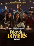 Eric Jerome Dickey's Friends and Lovers Part One