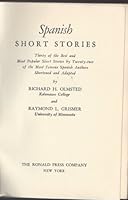 Spanish short stories: Thirty of the best and most popular short stories by twenty two of the most famous Spanish authors shortened and adapted B0007I54F6 Book Cover