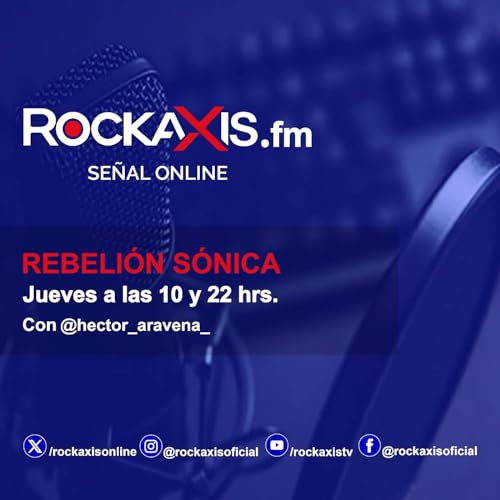 REBELION SONICA Podcast Por Rockaxis arte de portada