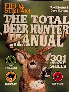 Paperback Field & Stream The Total Deer Hunter Manual Book