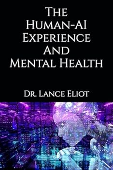 Paperback The Human-AI Experience And Mental Health Book