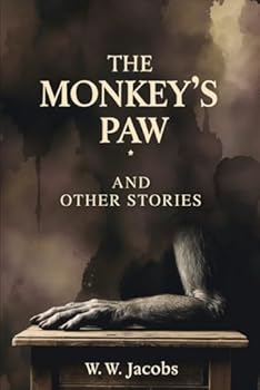The Monkey’s Paw and Other Stories