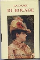 La dame du Bocage 2714432700 Book Cover
