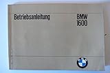 bmw x1 betriebsanleitung download  BMW 1600 Betriebsanleitung mit Schalt- und Schmierplan