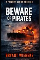 Beware of Pirates (Priority Series) 1725691485 Book Cover