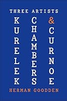 Three Artists: Kurelek, Chambers & Curnoe 0973358335 Book Cover
