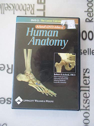 Acland's Dvd Atlas Of Human Anatomy: The Lower Extremity, Disc 2