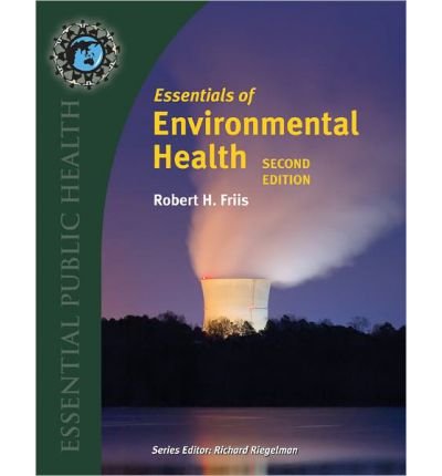 [Essentials of Environmental Health] (By: Robert H. Friis) [published: January, 2013]