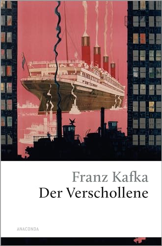 Der Verschollene: (Amerika) (Große Klassiker zum kleinen Preis, Band 176)