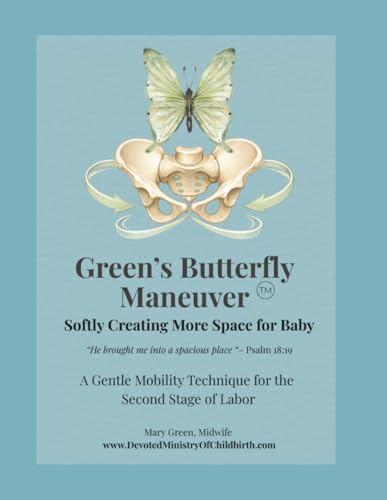 Green’s Butterfly Maneuver™: A Gentle Mobility Technique for the Second