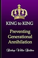 King to King: Mentoring the Next Generation 0692244476 Book Cover