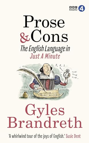 Prose & Cons: The English Language in Just a Minute