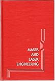 Maser and Laser Engineering