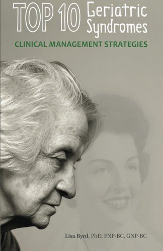 Clinical Management Strategies for TOP 10 Geriatric Syndromes