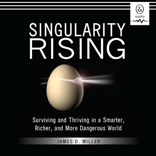 Singularity Rising by James D. Miller episode artwork