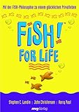 fish stephen lundin pdf gratis  FISH! for Life: Mit der FISH!-Philosophie zu einem glücklichen Privatleben