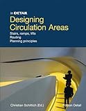 Designing circulation areas (In Detail)