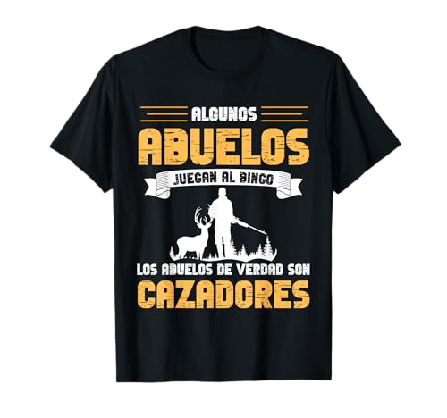Caza Regalo Divertido Para Abuelo Cazador Camiseta