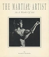The Martial Artist as a Work of Art: A Biography 0963173200 Book Cover