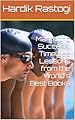 Mastering Success: Timeless Lessons from the World's Best Books (English Edition)