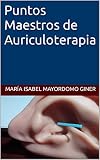  Puntos Maestros de Auriculoterapia