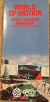 World of Motion Family Vacation Guidebook