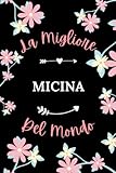  La Migliore Micina del mondo: Taccuino Micina Nome personalizzato - 110 pagine a righe - Regalo di compleanno per Micina