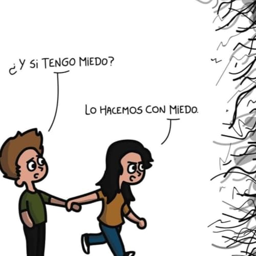 293. Vencer el miedo actuando