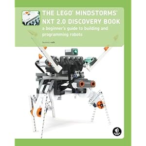 The LEGO MINDSTORMS NXT 2.0 Discovery Book: A Beginner's Guide to Building and Programming Robots