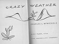 1944 FIRST EDITION CRAZY WEATHER MCNICHOLS BUFFALO BILL CODY WILD WEST SHOW B09VL8GNMB Book Cover