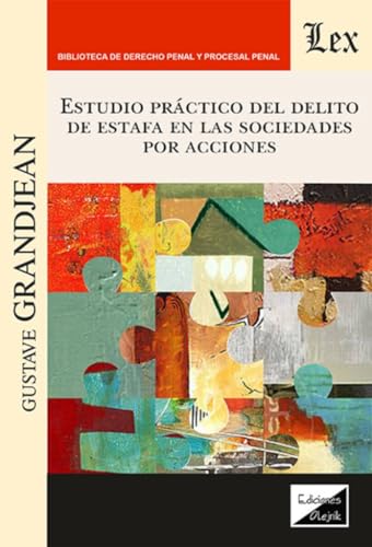 Portada de Estudio Practico del Delito de Estafa en las Sociedades por Accio Nes
