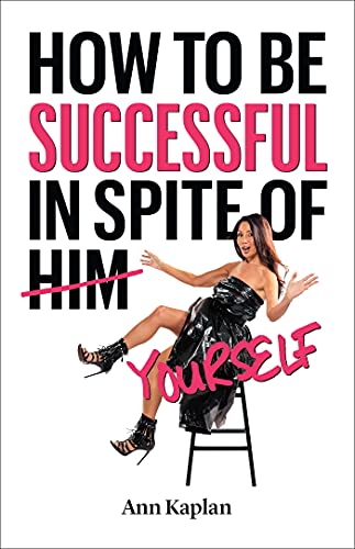 How To Be Successful In Spite Of Yourself