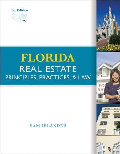 Florida Real Estate: Principles, Practices, and License Laws
