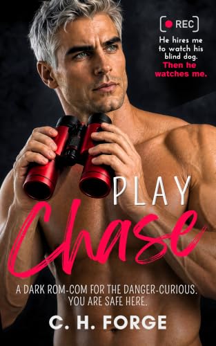 Play CHASE: A Spicy Dark Rom-Com (For the Danger-Curious: You’re Safe Here #1)