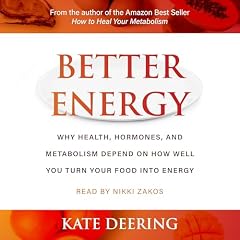 Better Energy Audiobook By Kate Deering cover art
