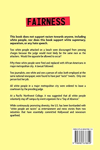 Fairness: The Blaming and Defending of White America