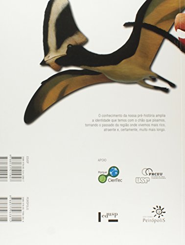 Dinossauros e Outros Monstros: uma Viagem à Pré-história do Brasil (Volume 1)