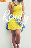 Ready: a novella 1973850079 Book Cover