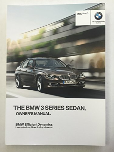2013 BMW 3 SERIES SEDAN OWNER'S MANUAL SET WITH NAVIGATION FOR ALL 328i 335i 328i iDrive Models