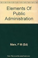 Elements of Public Administration B005AJ0O7A Book Cover