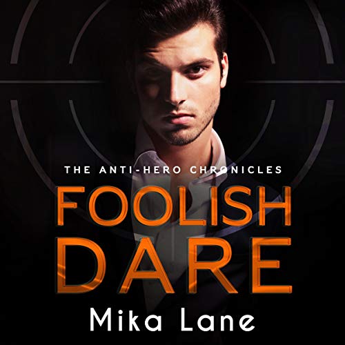 Cover art for Foolish Dare (A Las Vegas Mafia Romance)