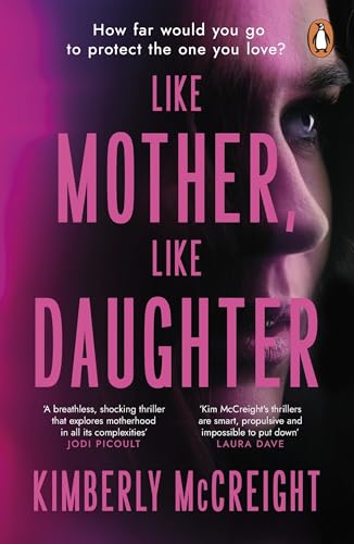 Like Mother, Like Daughter: The gripping psychological thriller a...