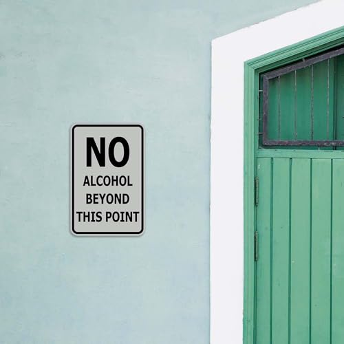 Panneau No Alcohol Beyond This Point pour interdire l'alcool sur support plan lisses - 6