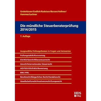Die m&uuml;ndliche Steuerberaterpr&uuml;fung 2014/2015