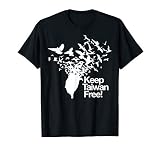 Keep Taiwan Free with Peace Birds flying out T-Shirt